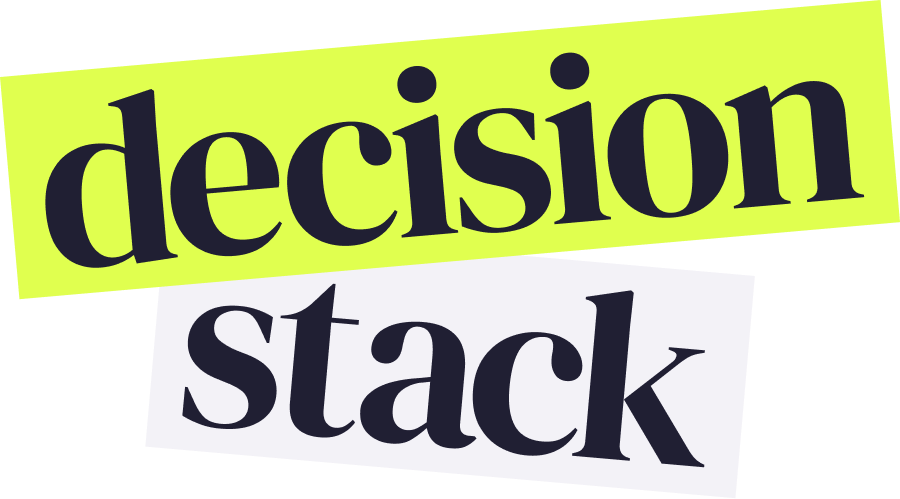 the Decision Stack